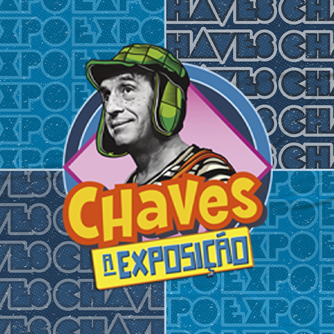 Chaves: A Exposição