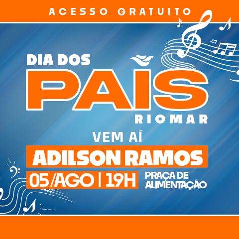 Dia dos Pais - Show de Adilson Ramos
